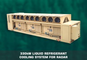 330kW LIQUID REFRIGERANT COOLING SYSTEM FOR RADAR